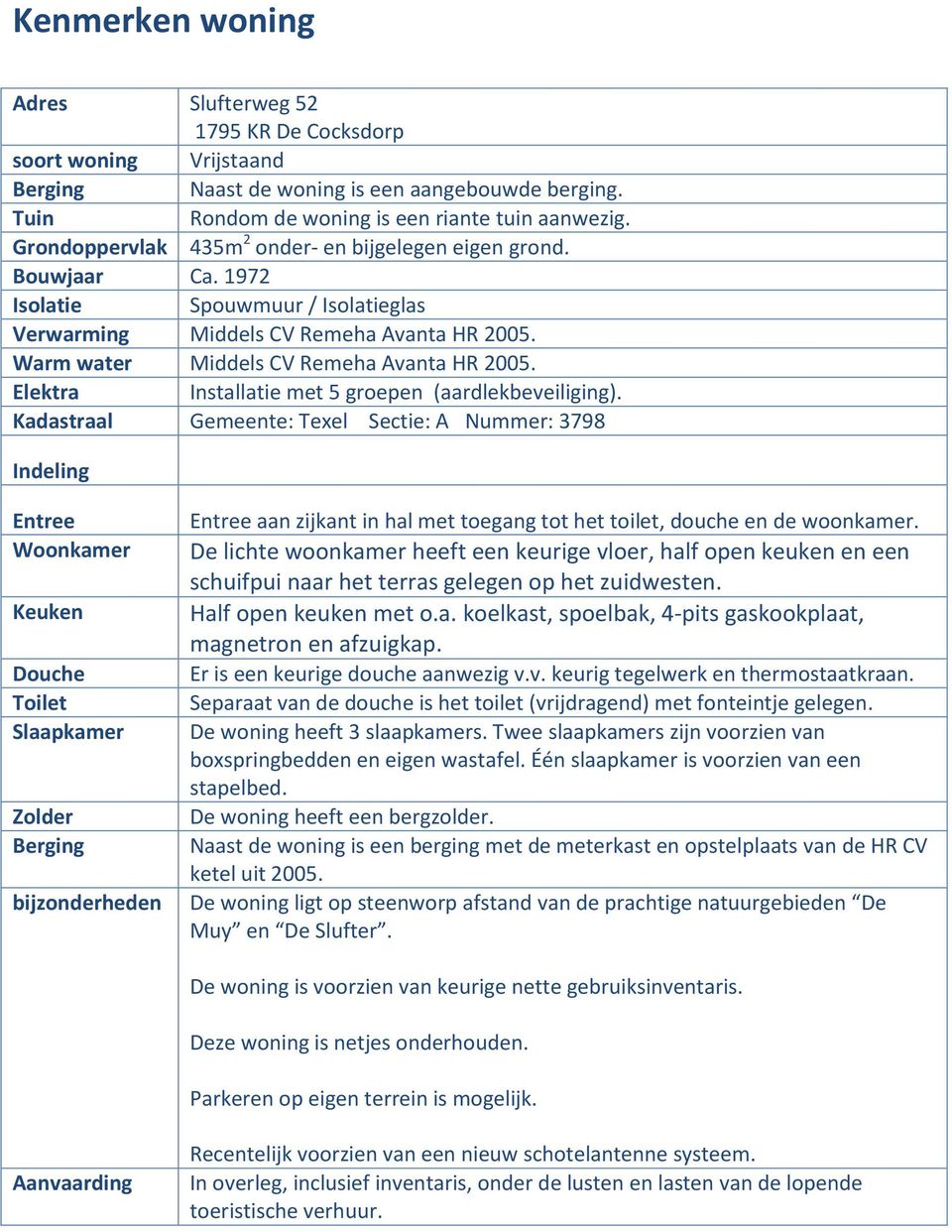 Elektra Installatie met 5 groepen (aardlekbeveiliging).