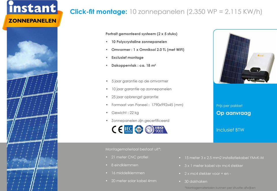 Polycrystale zonnepanelen Omvormer : 1 x Omniksol 2.