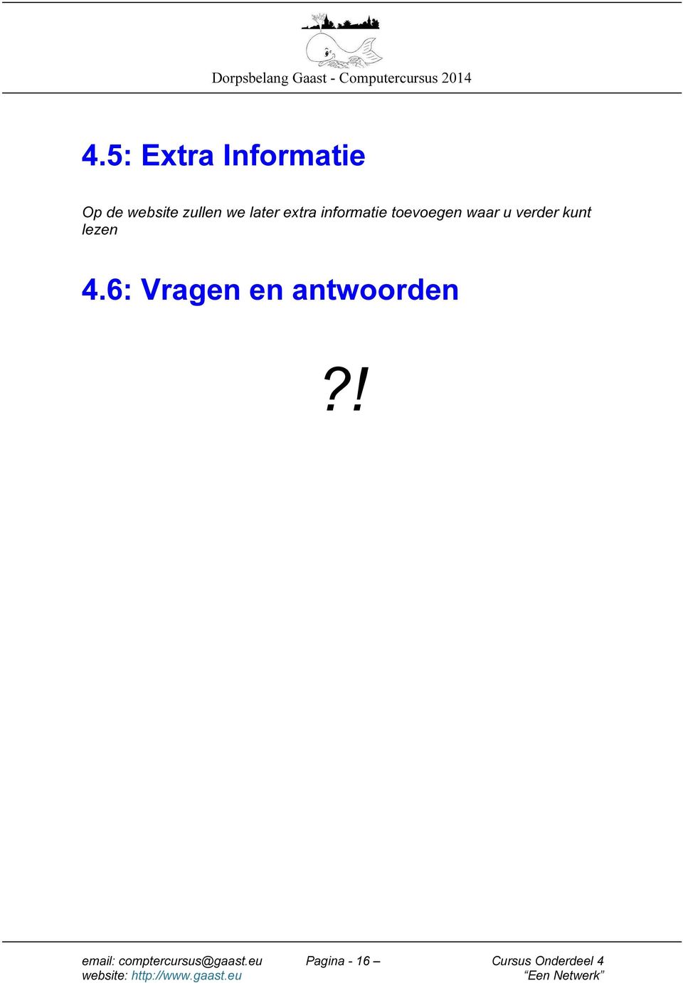 kunt lezen 4.6: Vragen en antwrden?