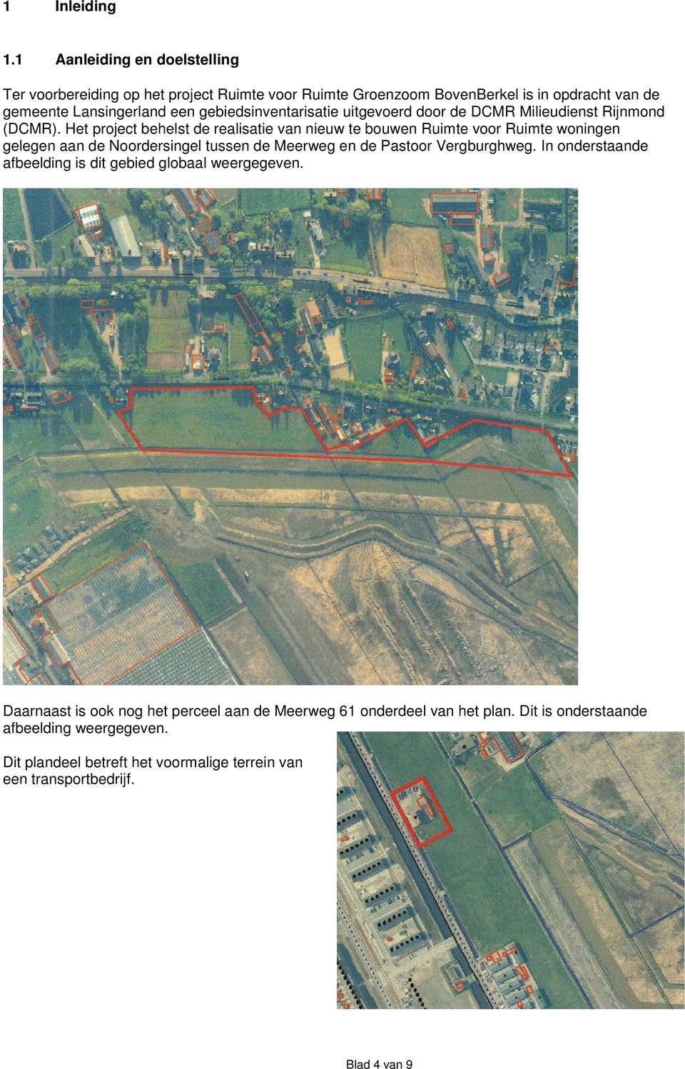 gebiedsinventarisatie uitgevoerd door de DCMR Milieudienst Rijnmond (DCMR).