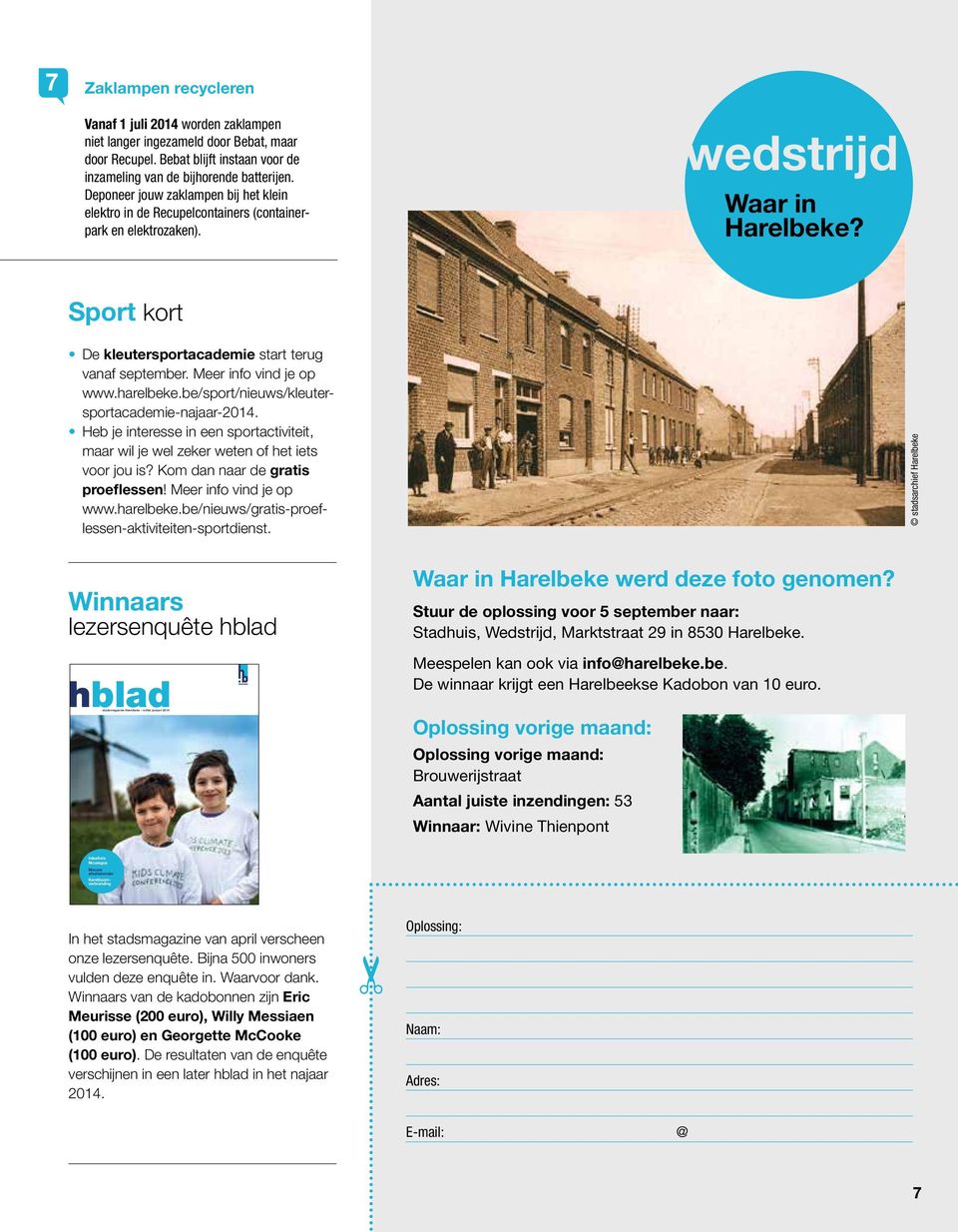 Sport kort stadsarchief Harelbeke Winnaars lezersenquête hblad hblad stadsmagazine Harelbeke editie januari 2014 Waar in Harelbeke werd deze foto genomen?