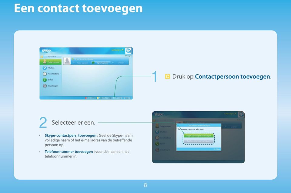 Contactpersoon toevoegen Type contactpersoon selecteren Skype-contactpers.
