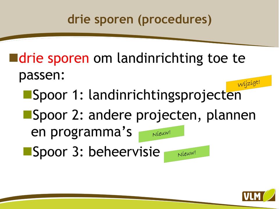 landinrichtingsprojecten Spoor 2: andere