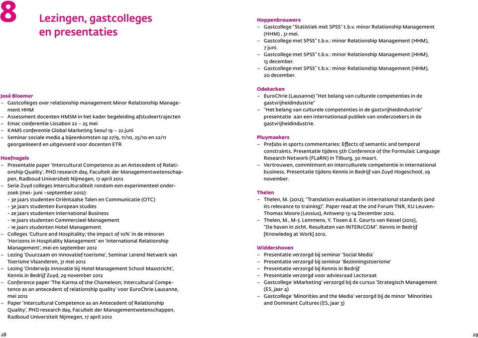 ETR Hoefnagels Presentatie paper Intercultural Competence as an Antecedent of Relationship Quality, PHD research day, Faculteit der Managementwetenschappen, Radboud Universiteit Nijmegen, 17 april