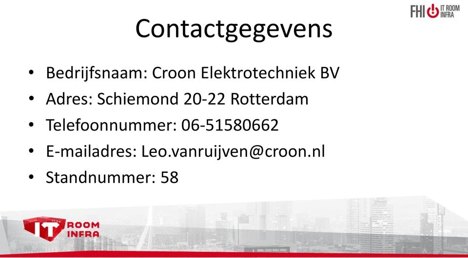 Rotterdam Telefoonnummer: 06-51580662