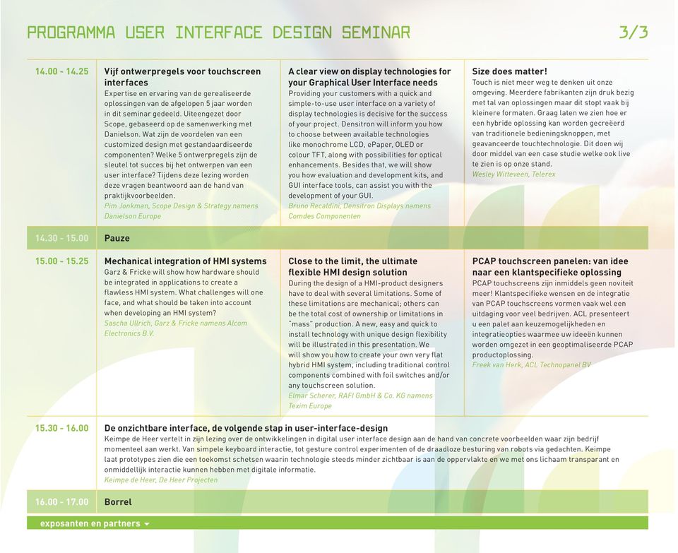 Uiteengezet door Scope, gebaseerd op de samenwerking met Danielson. Wat zijn de voordelen van een customized design met gestandaardiseerde componenten?