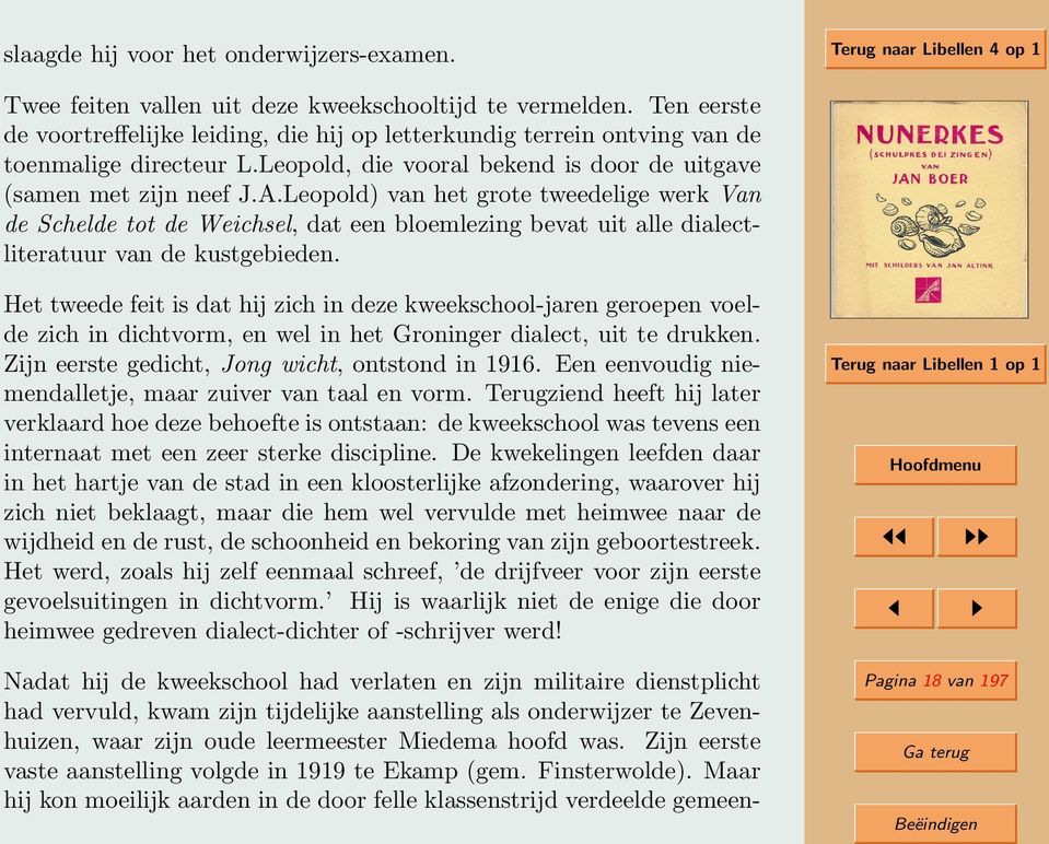 Leopold) van het grote tweedelige werk Van de Schelde tot de Weichsel, dat een bloemlezing bevat uit alle dialectliteratuur van de kustgebieden.