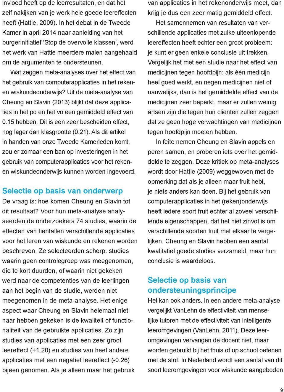 Wat zeggen meta-analyses over het effect van het gebruik van computerapplicaties in het rekenen wiskundeonderwijs?