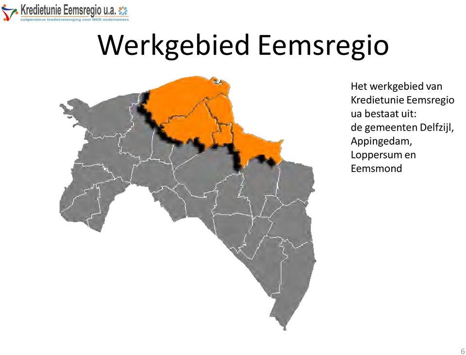 Eemsregio ua bestaat uit: de