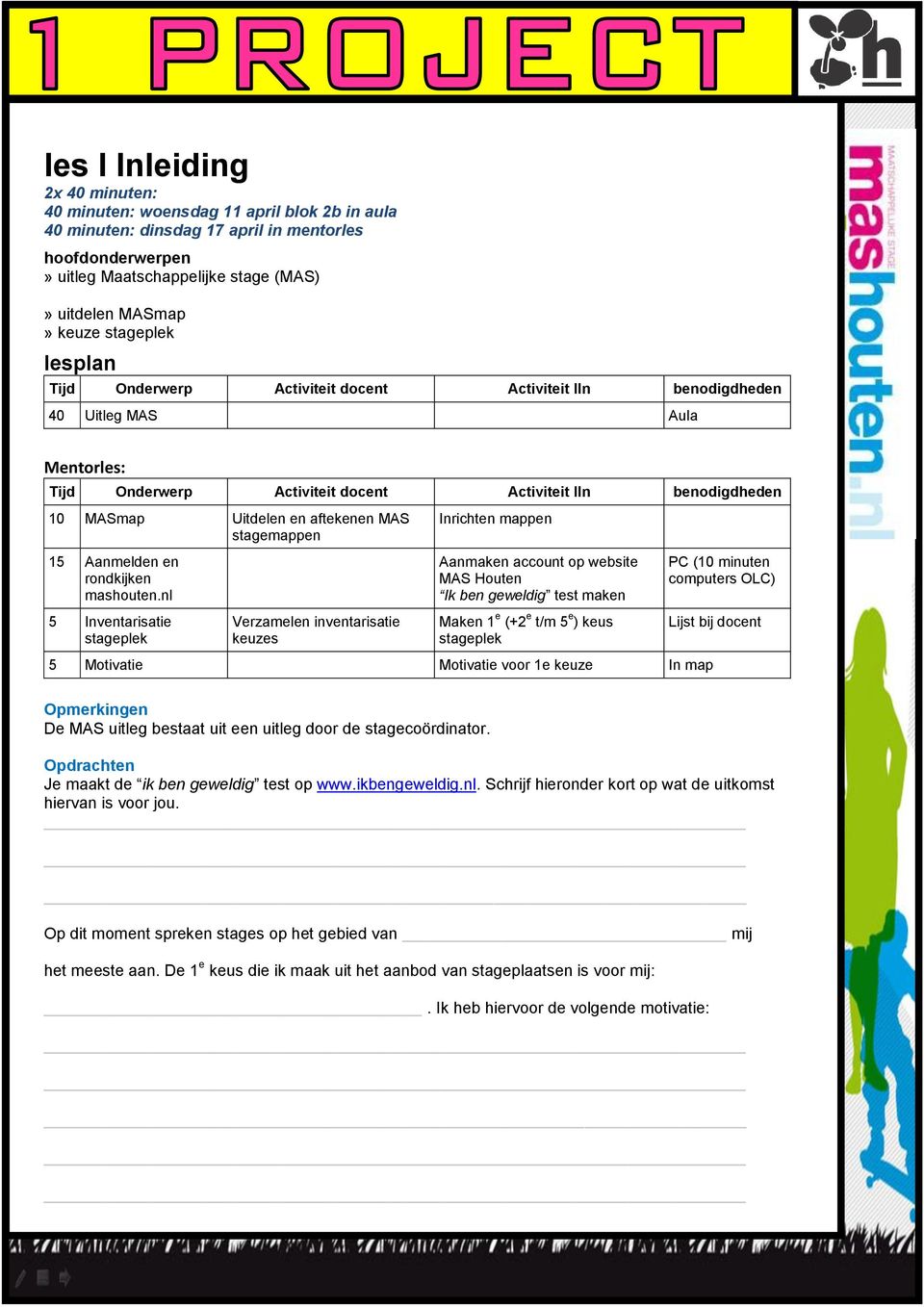 aftekenen MAS stagemappen 15 Aanmelden en rondkijken mashouten.