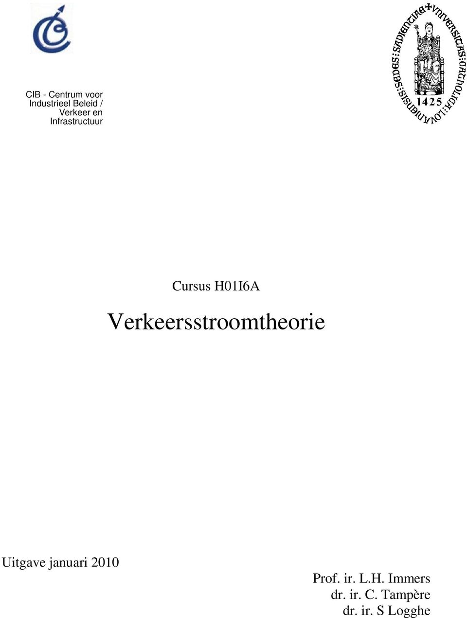 Verkeersstroomtheorie Uitgave januari 2010