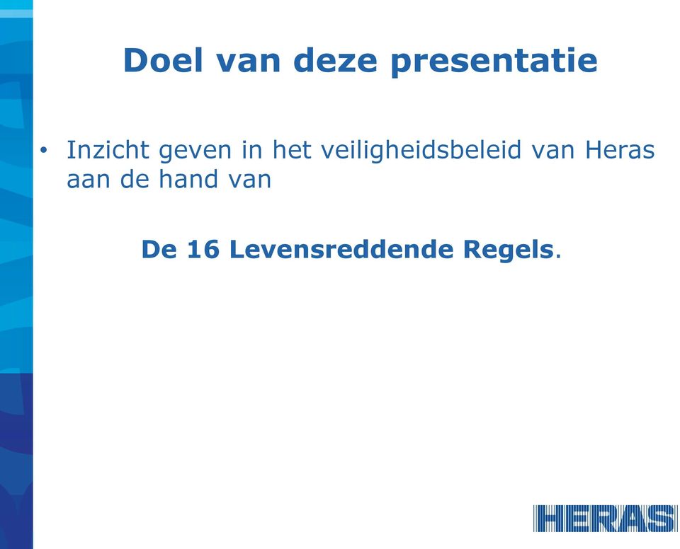 veiligheidsbeleid van Heras