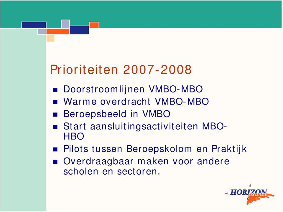 aansluitingsactiviteiten MBO- HBO Pilots tussen