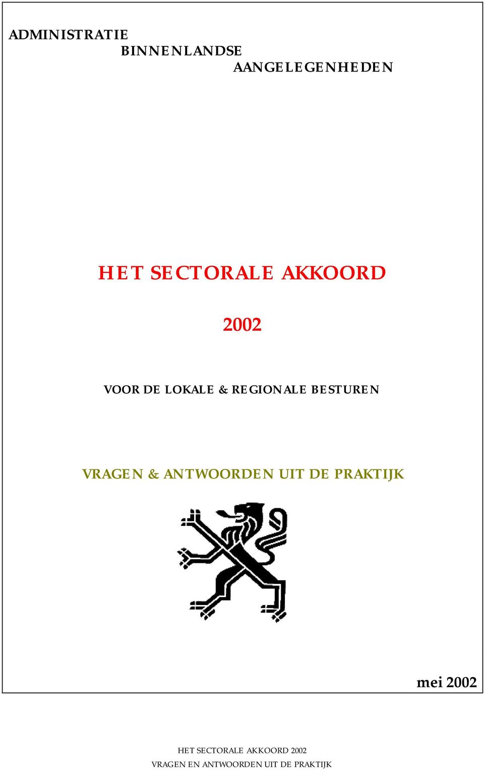 2002 VOOR DE LOKALE & REGIONALE