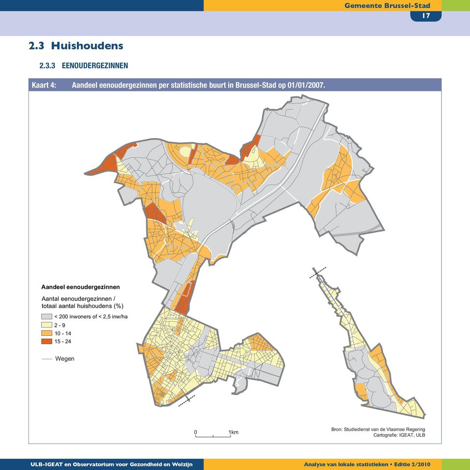 3 Eenoudergezinnen Kaart 4: Aandeel eenoudergezinnen per statistische buurt in