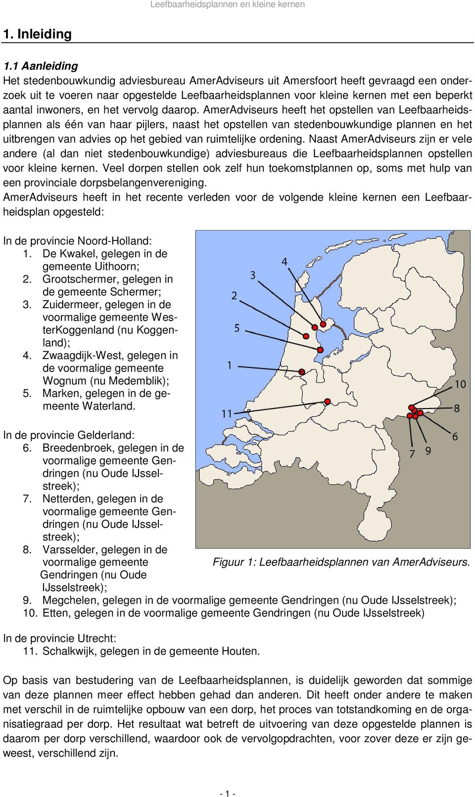 inwoners, en het vervolg daarop.