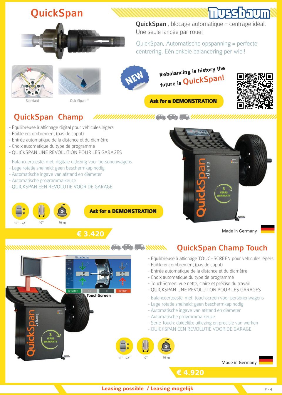 Standard QuickSpan TM QuickSpan Champ - Equilibreuse à affichage digital pour véhicules légers - Faible encombrement (pas de capot) - Entrée automatique de la distance et du diamètre - Choix