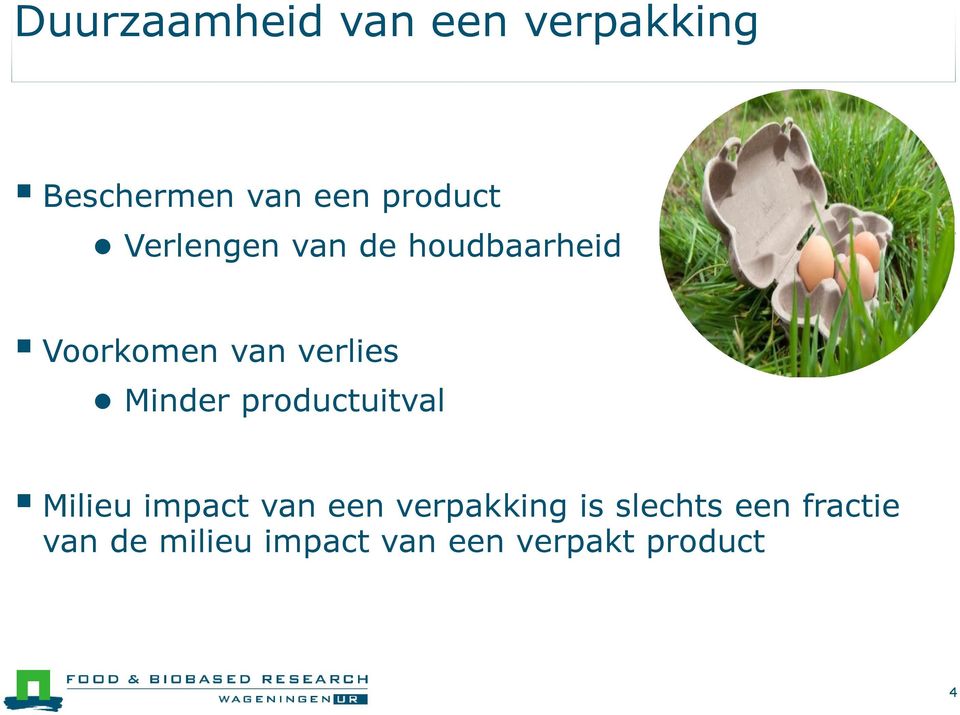 productuitval Milieu impact van een verpakking is slechts