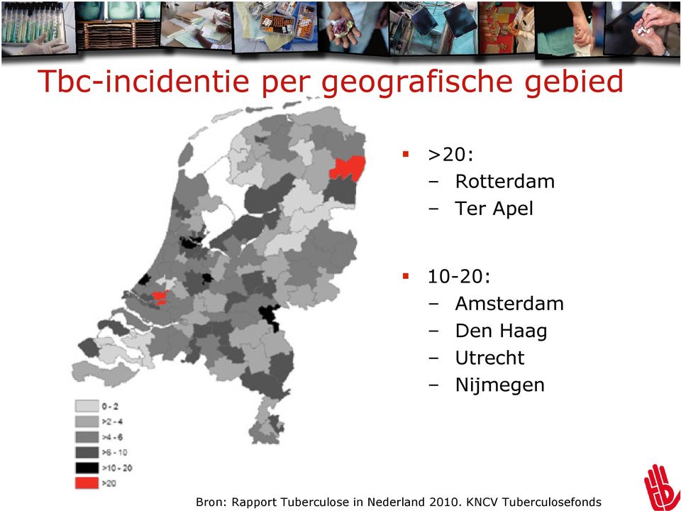 Den Haag Utrecht Nijmegen Bron: Rapport