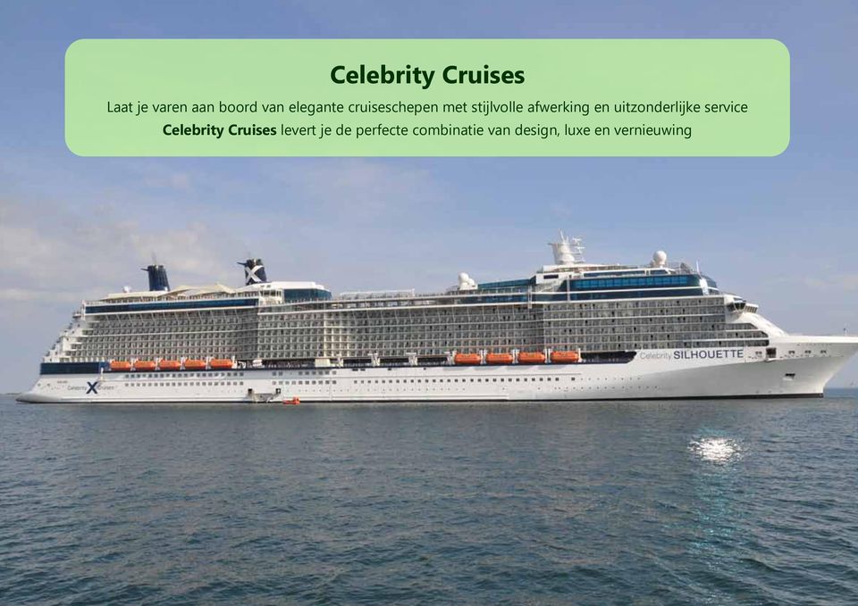uitzonderlijke service Celebrity Cruises levert je