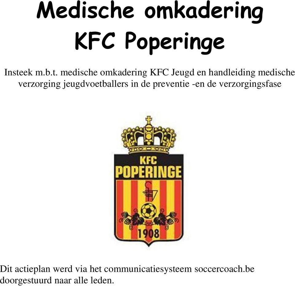 medische omkadering KFC Jeugd en handleiding medische verzorging