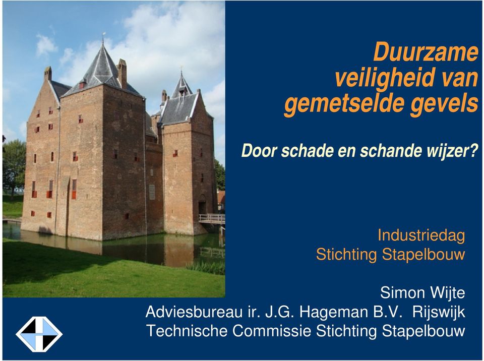 Industriedag Stichting Stapelbouw Simon Wijte