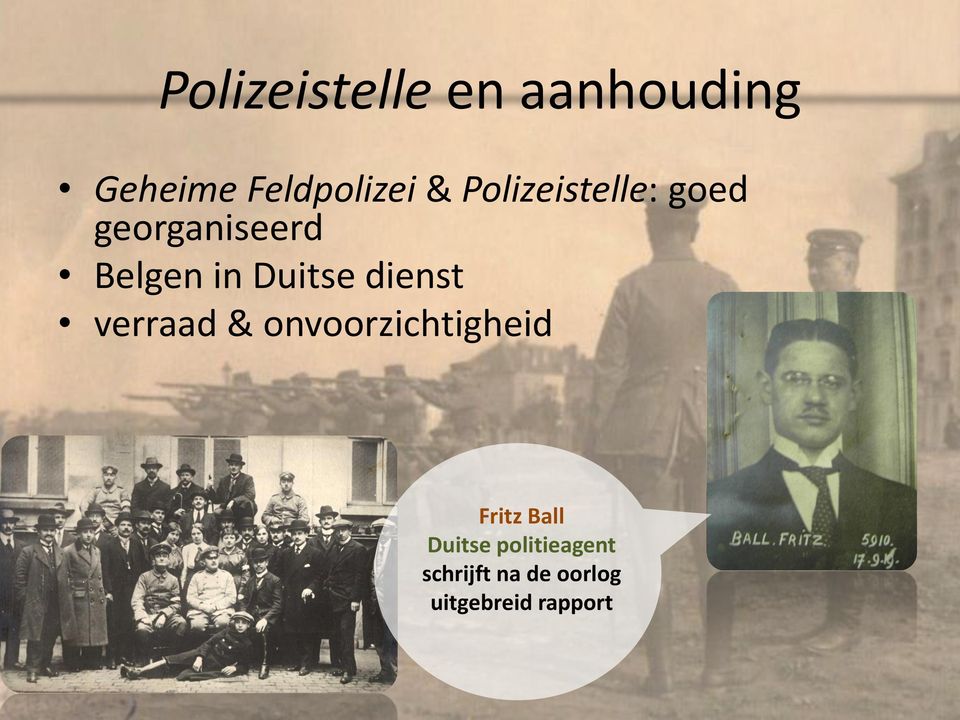 dienst verraad & onvoorzichtigheid Fritz Ball