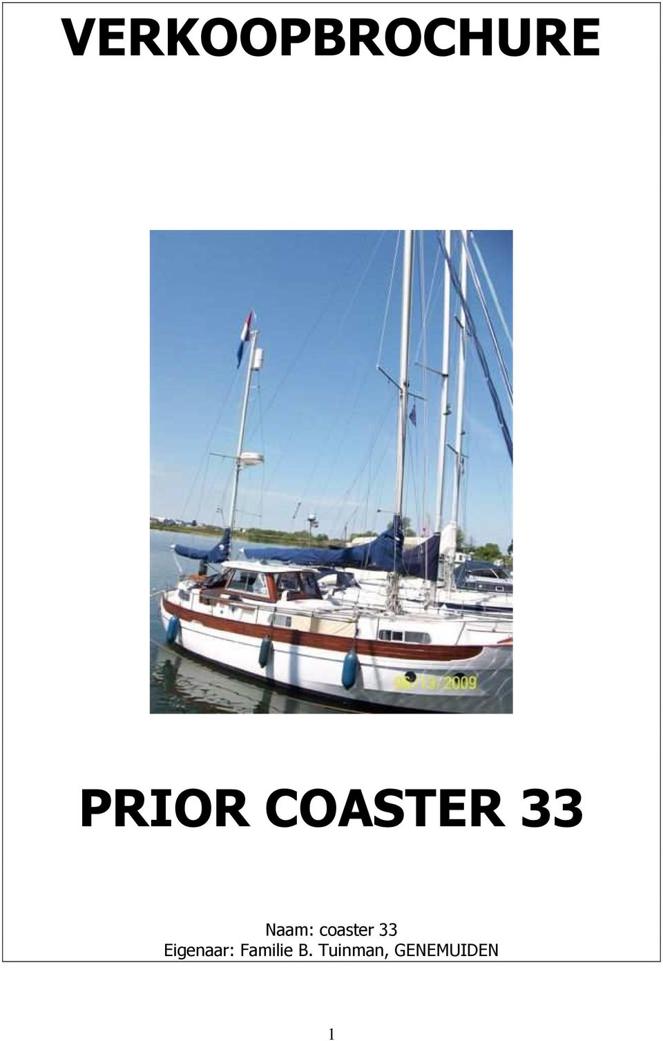 coaster 33 Eigenaar: