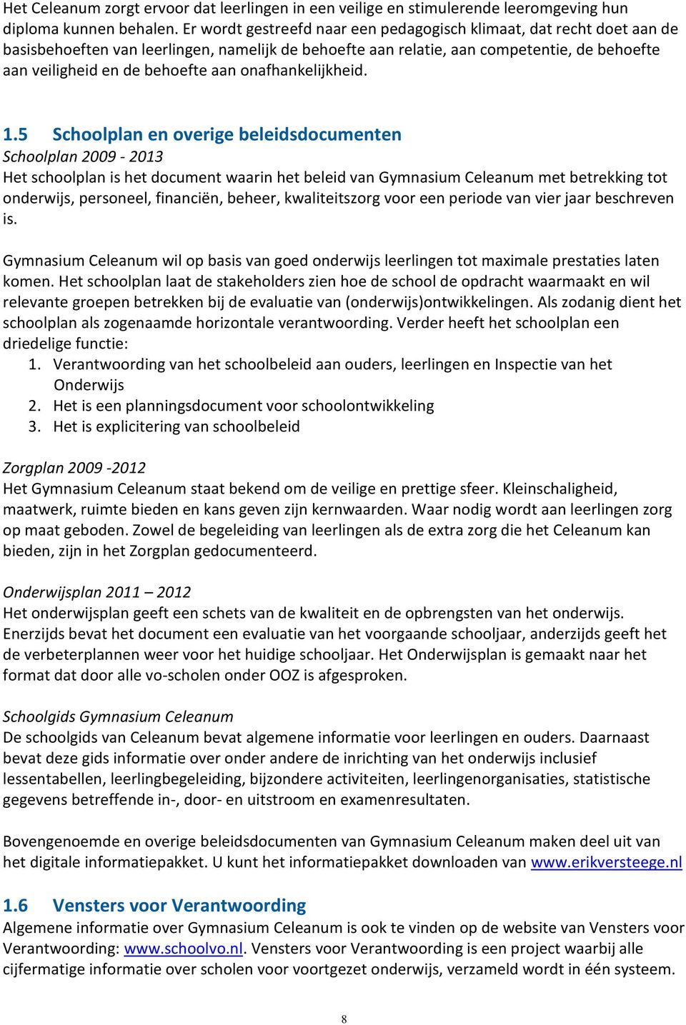 onafhankelijkheid. 1.