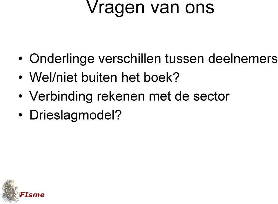 Wel/niet buiten het boek?