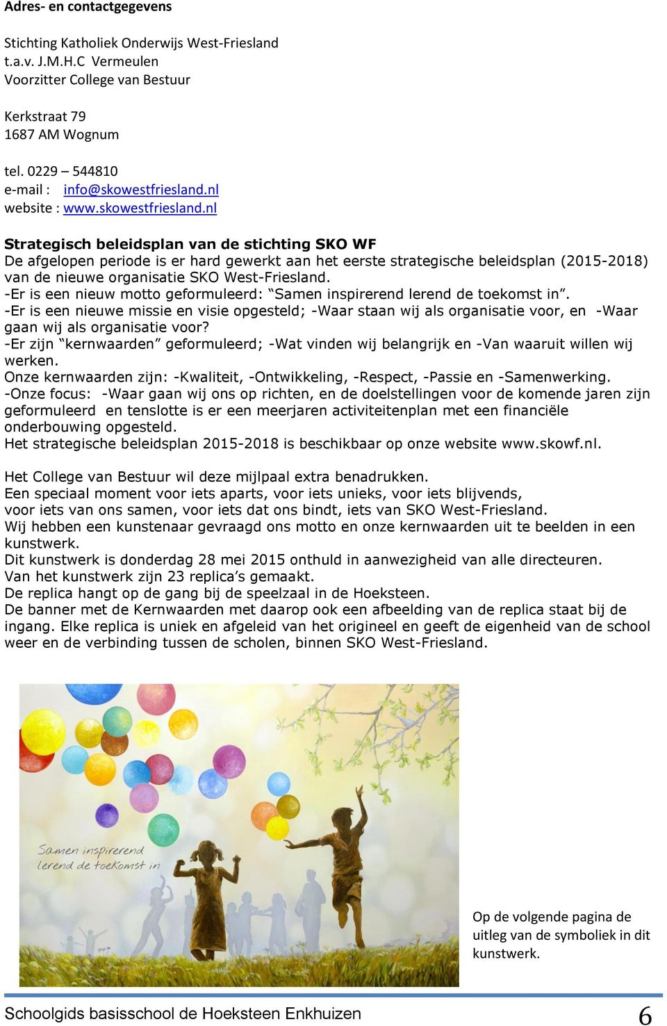 nl website : www.skowestfriesland.