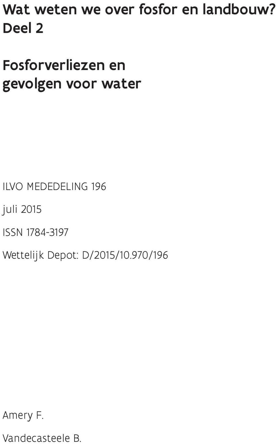 ILVO MEDEDELING 196 juli 2015 ISSN 1784-3197