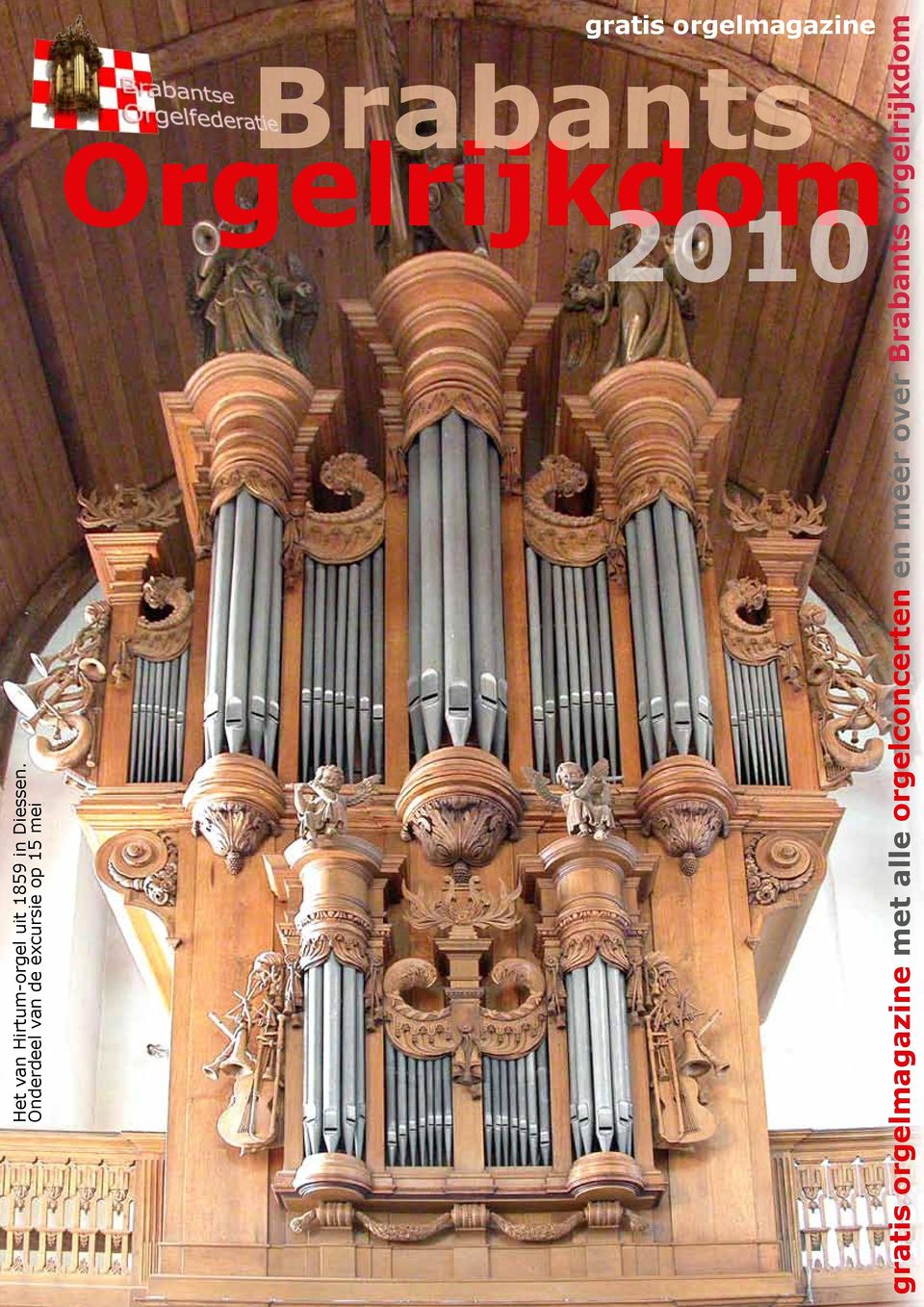 Brabants Orgelrijkdom 2010 Het van Hirtum-orgel uit