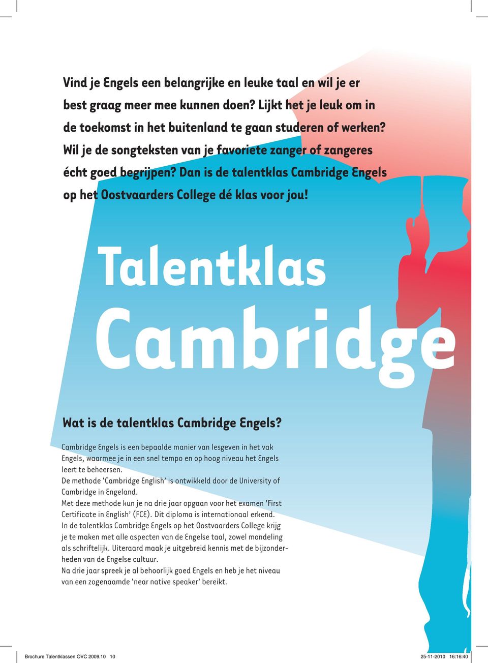 Talentklas Cambridge E Wat is de talentklas Cambridge Engels?