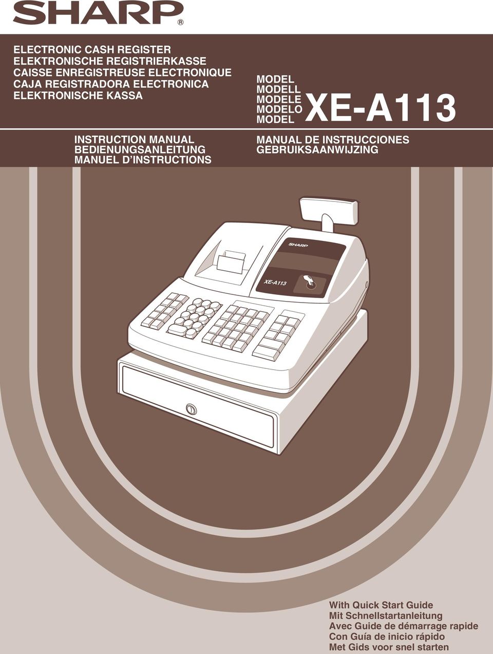 MODELE MODELO MODEL XE-113 MNUL DE INSTRUCCIONES GEBRUIKSNWIJZING XE-113 With Quick Start Guide Mit