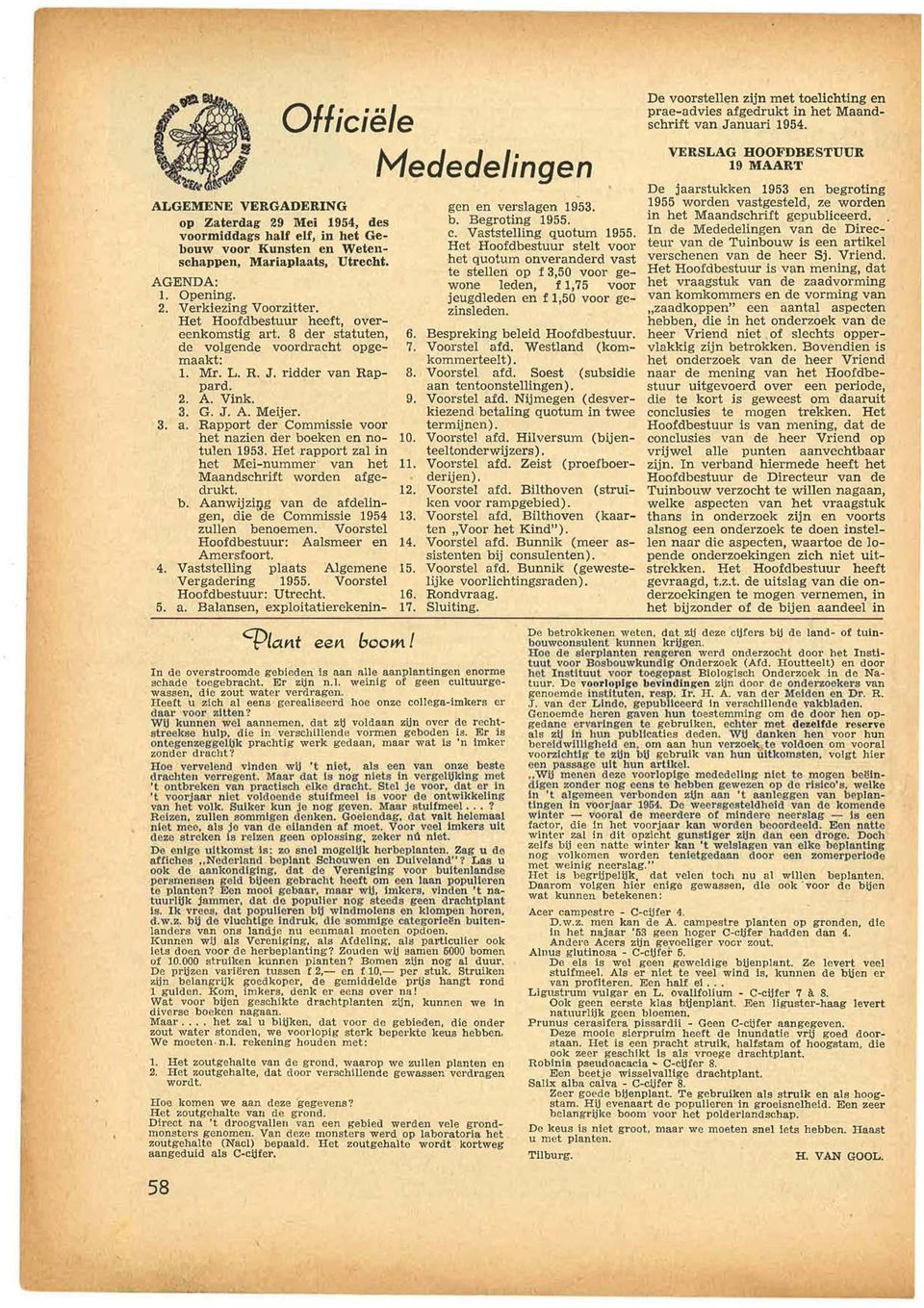 de volgende voordracht opge- 7. maakt: c. Vaststelling quotum 1955.