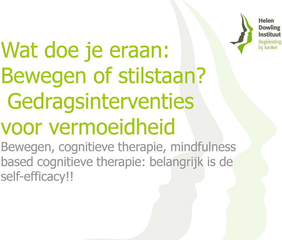 Bewegen, cognitieve therapie, mindfulness