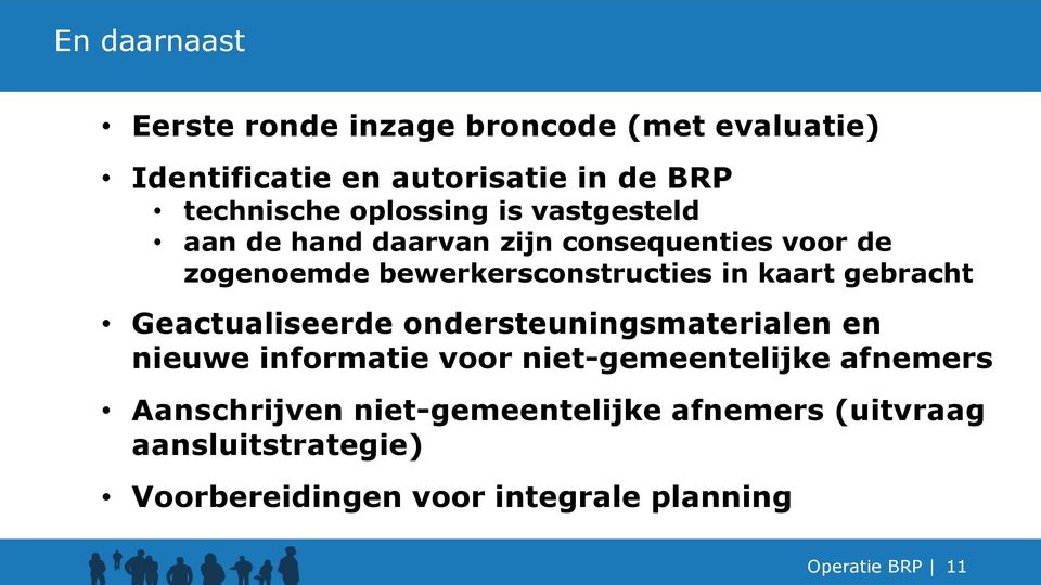 kaart gebracht Geactualiseerde ondersteuningsmaterialen en nieuwe informatie voor niet-gemeentelijke afnemers