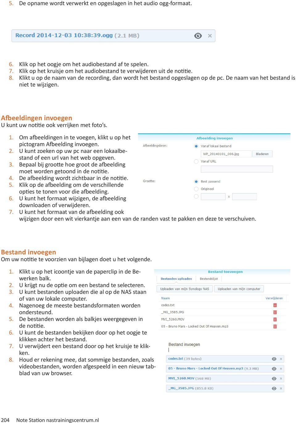 Om afbeeldingen in te voegen, klikt u op het pictogram Afbeelding invoegen. 2. U kunt zoeken op uw pc naar een lokaalbestand of een url van het web opgeven. 3.