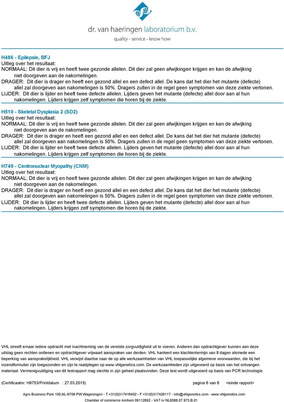 Myopathy (CNM) (Certificaatnr: