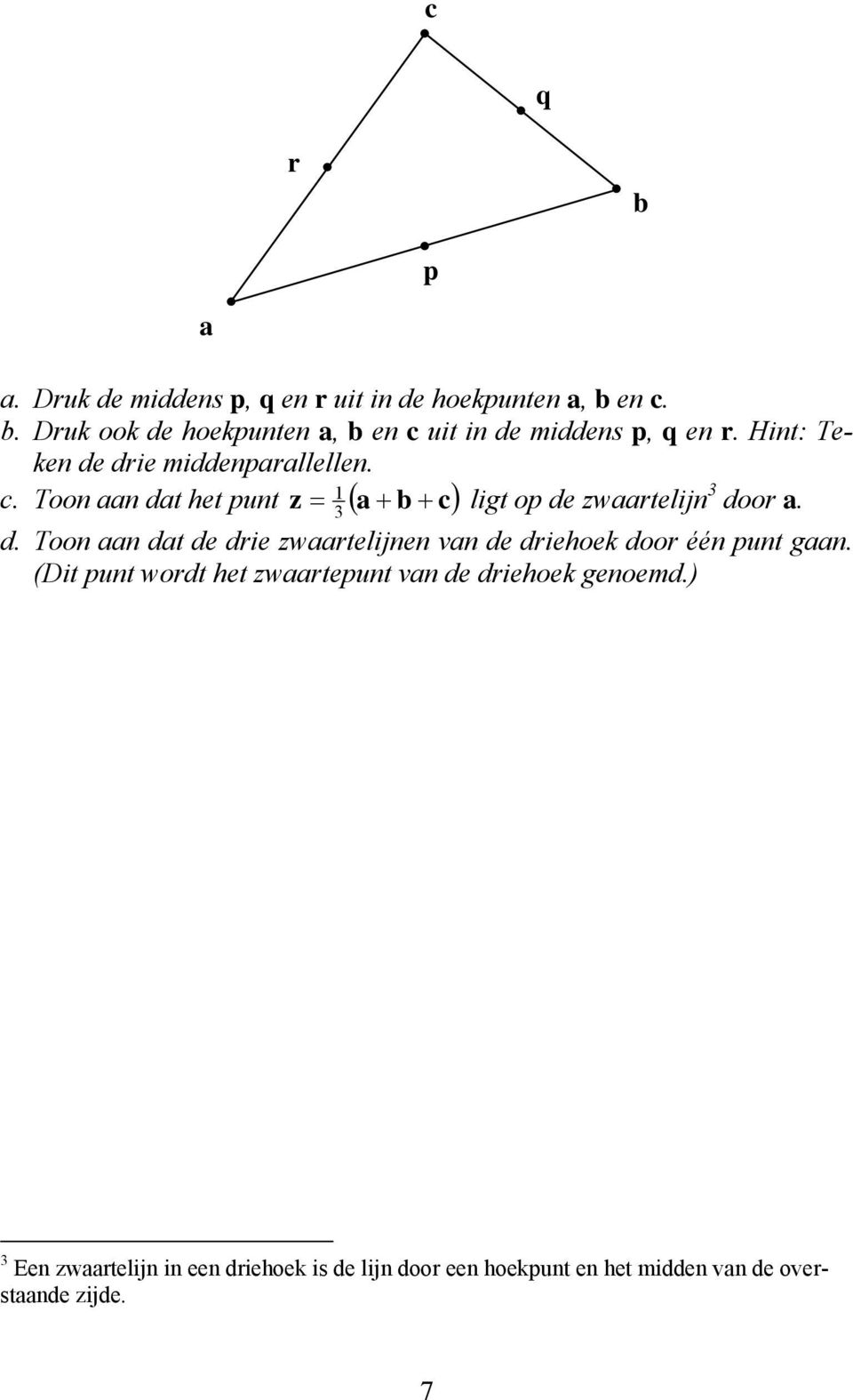 zwaaelij doo a d Too aa da de die zwaaelije va de diehoe doo éé pu aa Di pu wod he