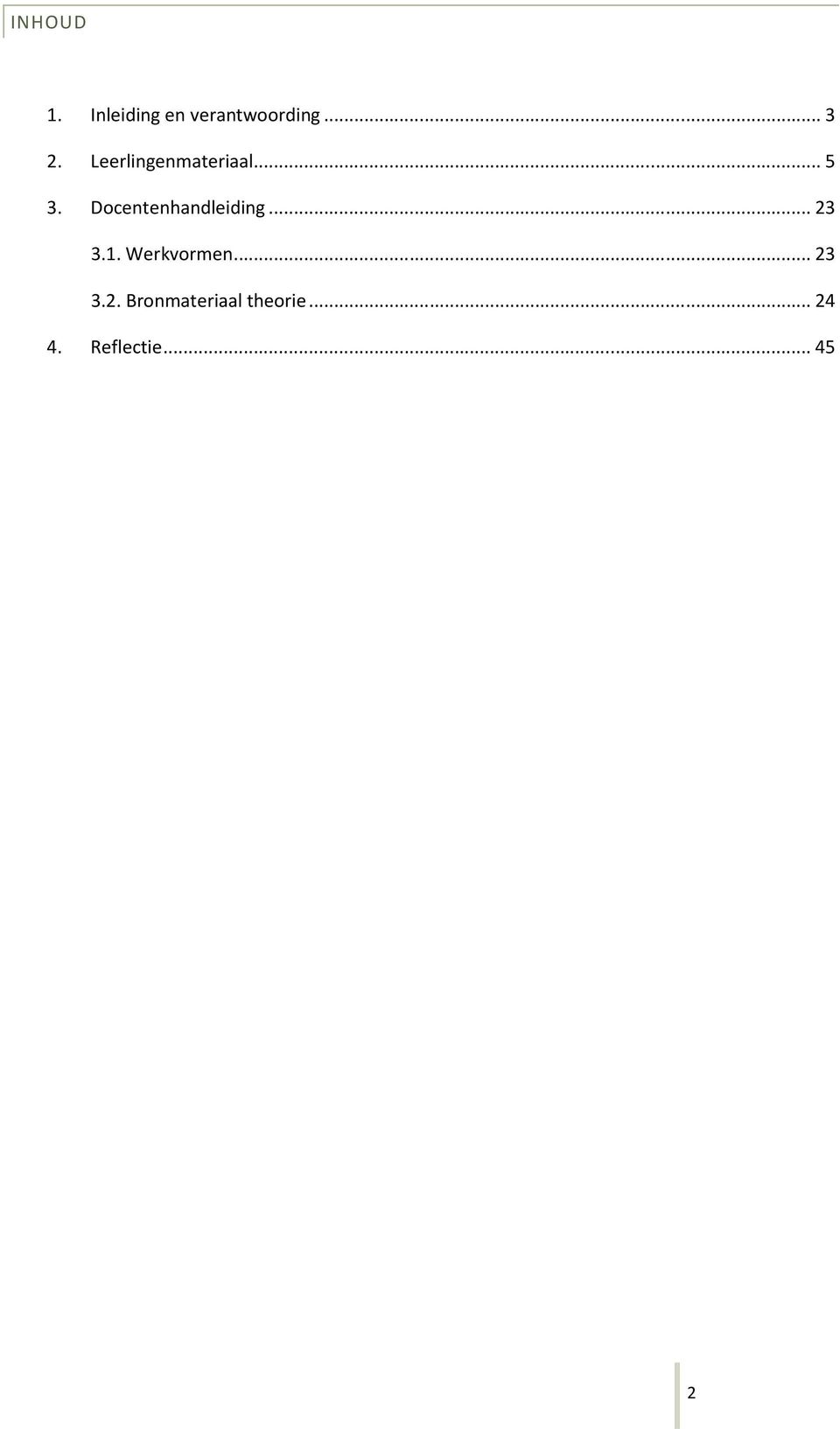 Docentenhandleiding... 23 3.1. Werkvormen.