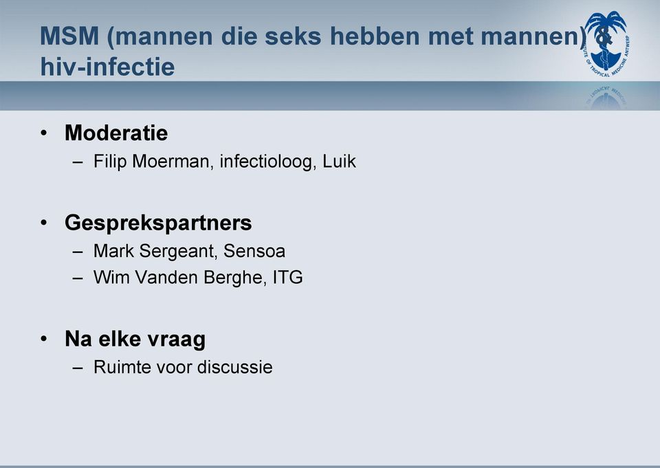 infectioloog, Luik Gesprekspartners Mark