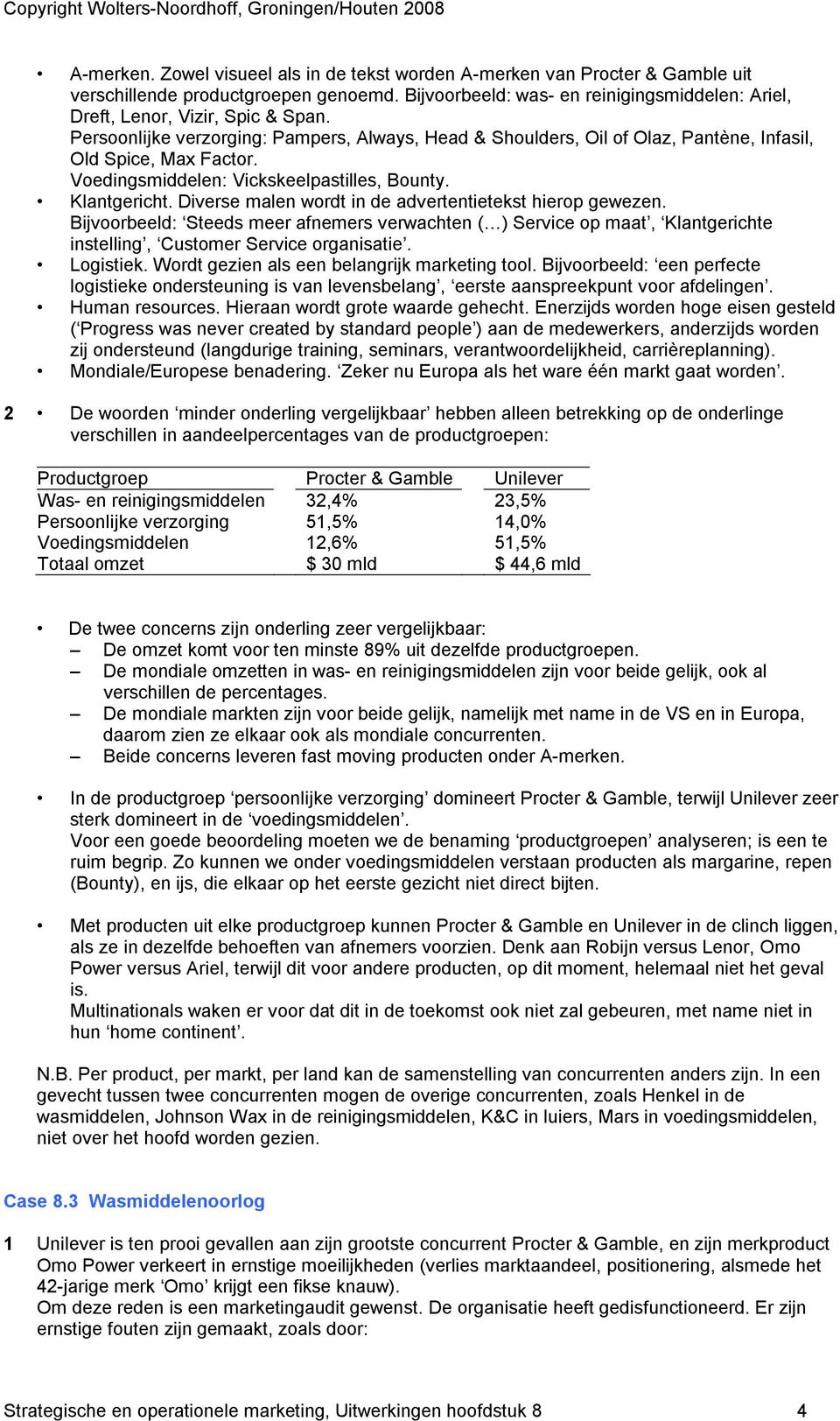 Voedingsmiddelen: Vickskeelpastilles, Bounty. Klantgericht. Diverse malen wordt in de advertentietekst hierop gewezen.