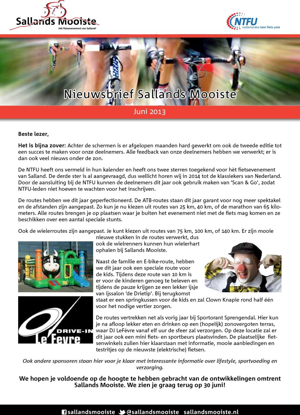 De NTFU heeft ons vermeld in hun kalender en heeft ons twee sterren toegekend voor hèt fietsevenement van Salland.