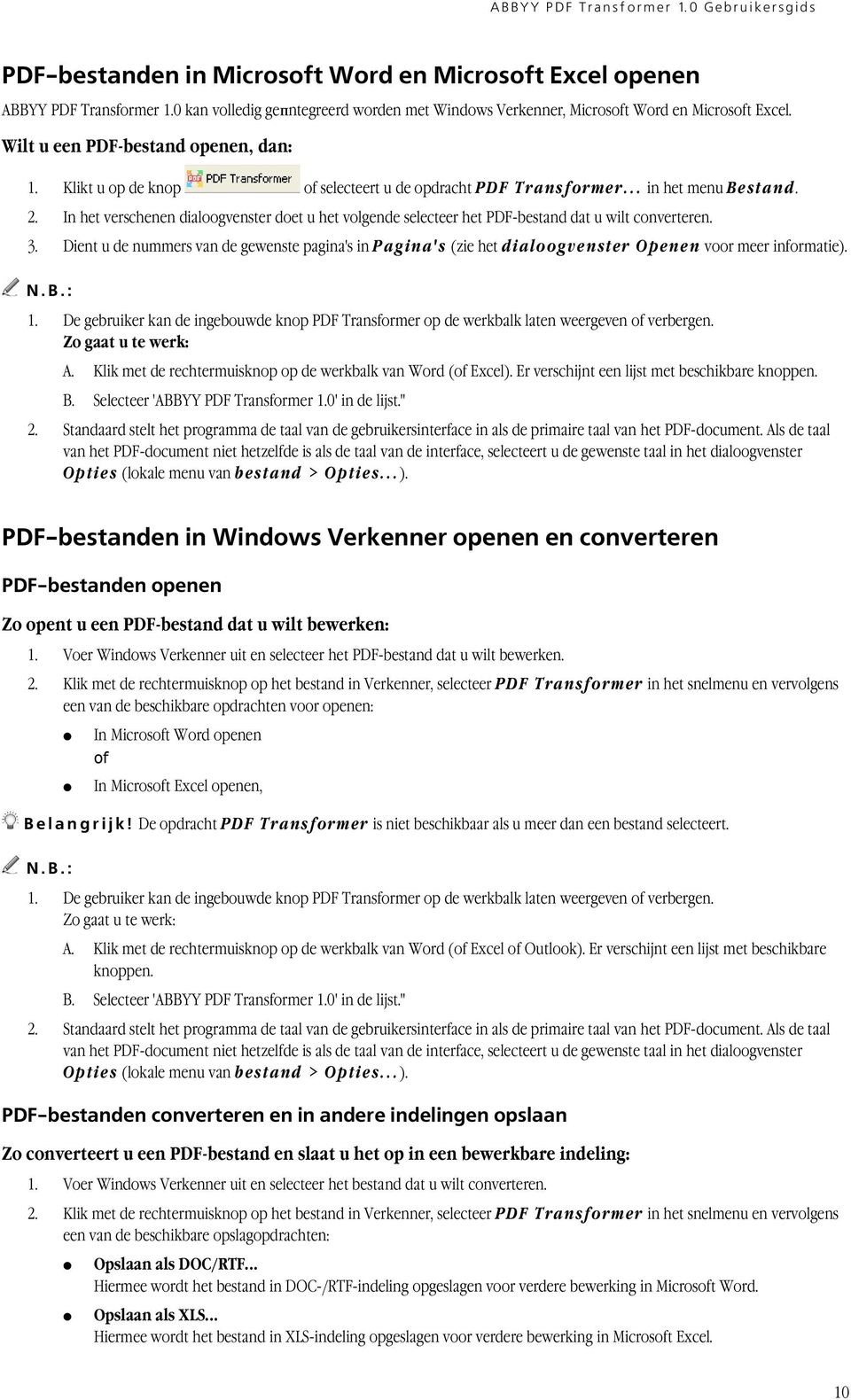 In het verschenen dialoogvenster doet u het volgende selecteer het PDF-bestand dat u wilt converteren. 3.