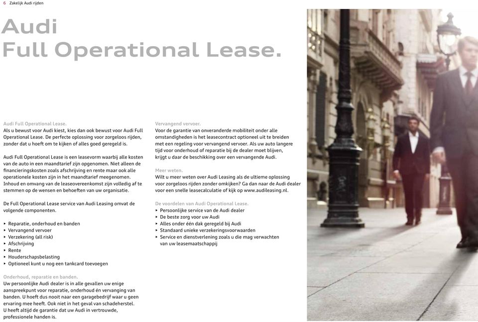 Audi Full Operational Lease is een leasevorm waarbij alle kosten van de auto in een maandtarief zijn opgenomen.