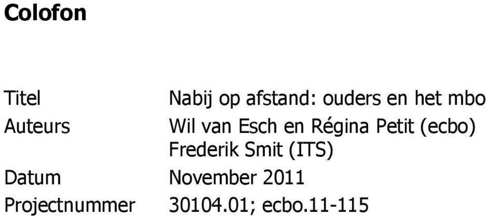 Petit (ecbo) Frederik Smit (ITS) Datum