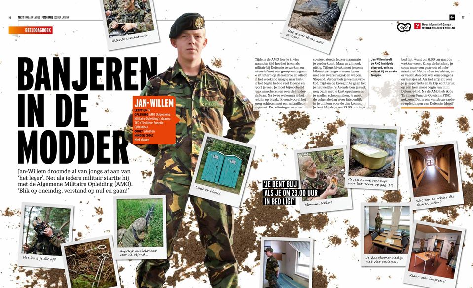 Niet slapen Tijdens de AMO leer je in vier maanden tijd hoe het is om als militair bij Defensie te werken en intensief met een groep om te gaan.