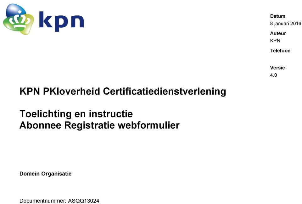 en instructie Abonnee Registratie